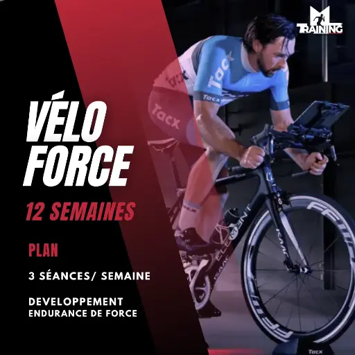 [P_BIKE_FORCE_12S] Plan Développement Force - 12 semaines (3mois) - 3 séances/sem  